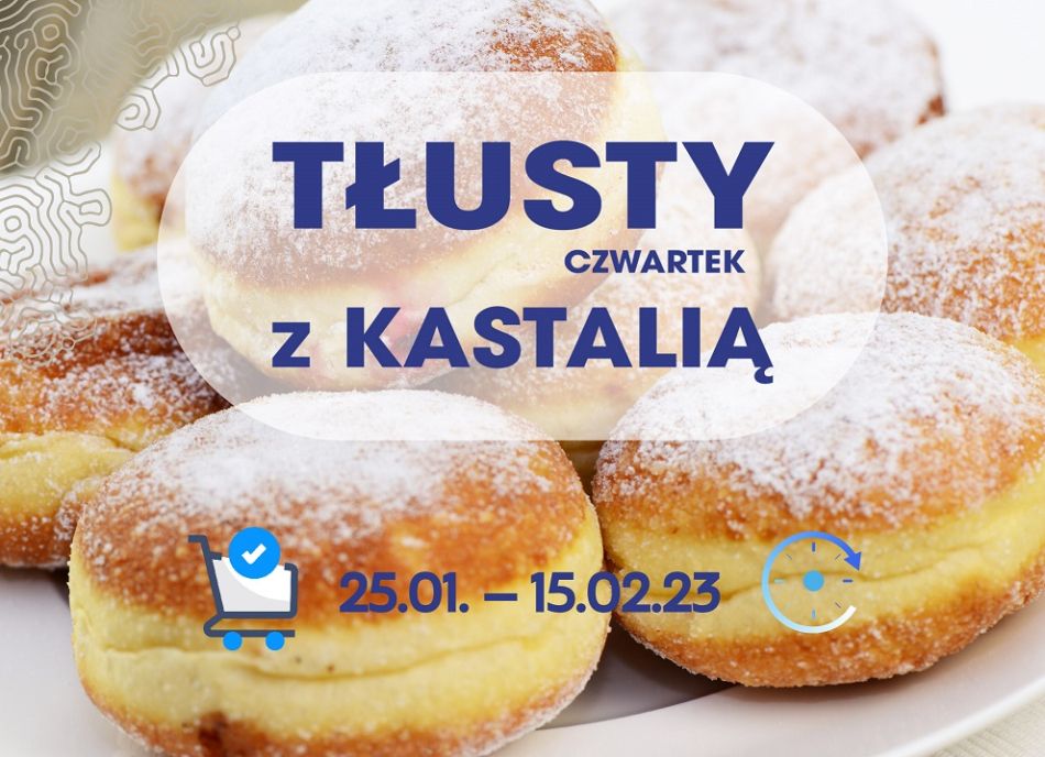 Tłusty Czwartek z Kastalią